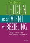 Leiden naar talent en bezieling