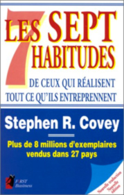 Les Sept habitudes de ceux qui r&eacute;alisent tout ce qu'ils entreprennent
