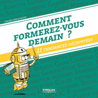 Comment formerez-vous demain
