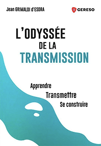 L'odyssée de la transmission
